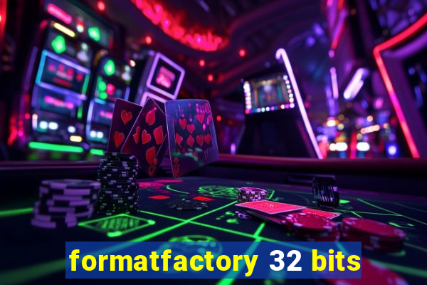 formatfactory 32 bits